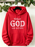 Without God I Am Nothing Printed Womens Hoodies Y2K Loose Autumn Hoodie Pocket Fleece Streetwear Multicolor Casual Woman Hoody