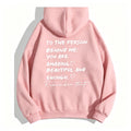 2026 new To The Person Behind Me You Are Amaeing Women Hooded Sweatshirts Autumn Winter Warm Casual Hoodie Harajuku Casual Tops
