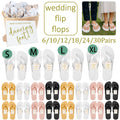 6-30Pairs Flip Flops for Wedding Guests Wedding Sandal Slippers Woman Men Wedding Favors Gifts Sign Bridesmaid Beach Hen Party