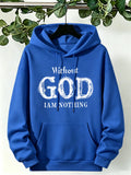 Without God I Am Nothing Printed Womens Hoodies Y2K Loose Autumn Hoodie Pocket Fleece Streetwear Multicolor Casual Woman Hoody