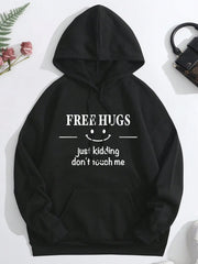 Plus Size Slogan Graphic Pocket Drawstring Thermal Hoodie FREE HUGS Just Kidding Don't Touch Me Autumn Sweatshirt Woman Clothing
